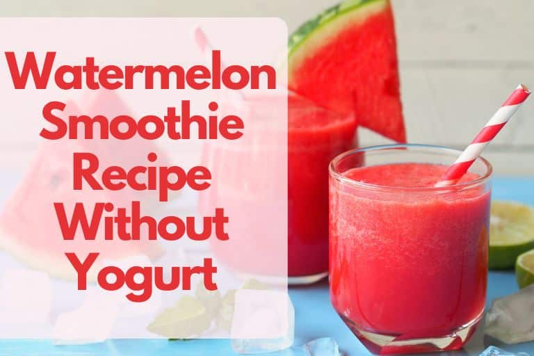 Watermelon Smoothie Recipe Without Yogurt